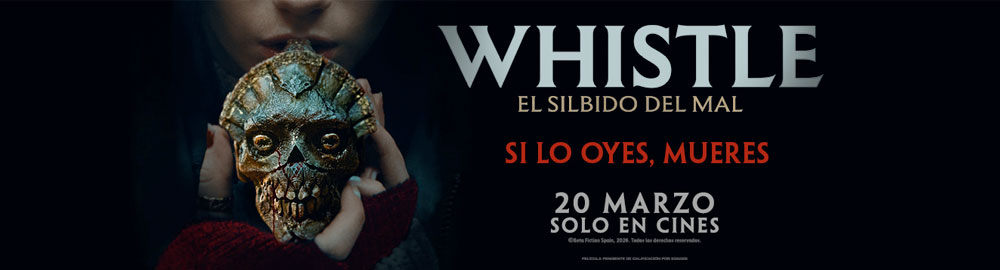 Whistle: El silbido del mal 